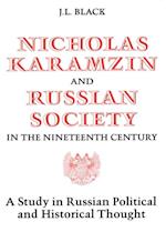 Nicholas Karamzin and Russian Society in the Nineteenth Century