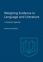 Weighting Evidence in Language and Literature