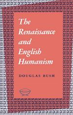 The Renaissance and English Humanism