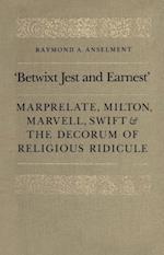 'Betwixt Jest and Earnest'