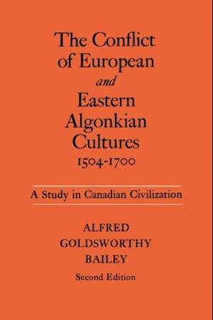 Conflict of European and Eastern Algonkian Cultures, 1504-1700