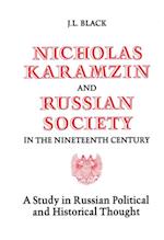 Nicholas Karamzin and Russian Society in the Nineteenth Century