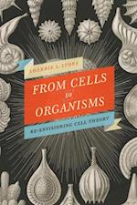 From Cells to Organisms