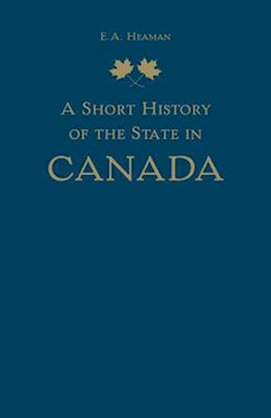 A Short History of the State in Canada