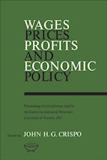 Wages, Prices, Profits, and Economic Policy
