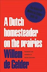 Dutch Homesteader On The Prairies