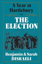 Year at Hartlebury, Or, The  Election