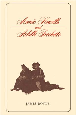 Annie Howells and Achille Frechette