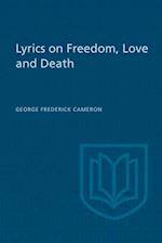 Lyrics on Freedom, Love and Death 