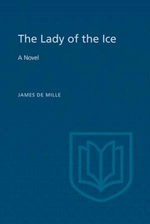 The Lady of the Ice: A Novel