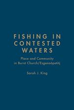 Fishing in Contested Waters