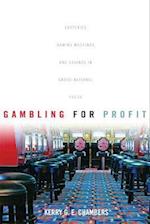 Gambling for Profit