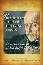 Pirandello's Theatre of Living Masks