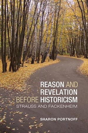 Reason and Revelation Before Historicism