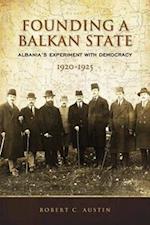 Founding a Balkan State