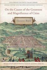 On the Causes of the Greatness and Magnificence of Cities, 1588