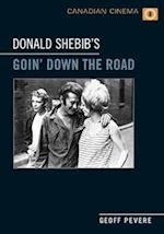 Donald Shebib's 'Goin' Down the Road'