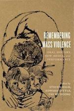 Remembering Mass Violence