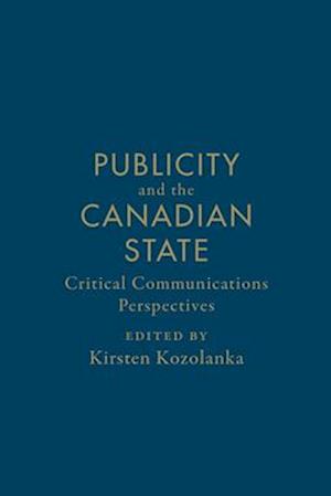 Publicity and the Canadian State