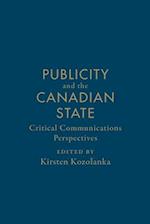 Publicity and the Canadian State