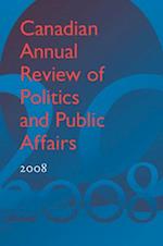 Canadian Annual Review of Politics and Public Affairs 2008