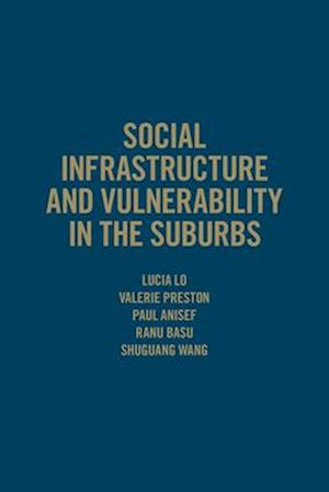 Social Infrastructure and Vulnerability in the Suburbs