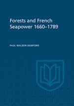 Forests and French Sea Power, 1660-1789