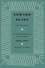 Edward Blake, Irish Nationalist