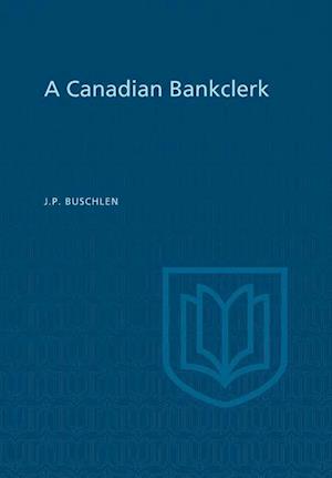 A Canadian Bankclerk