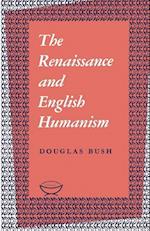 The Renaissance and English Humanism