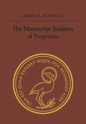 The Manuscript Tradition of Propertius