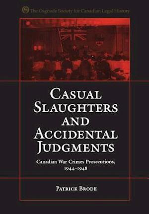 Casual Slaughters and Accidental Judgments