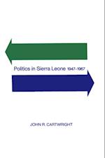 Politics in Sierra Leone 1947-1967