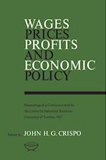 Wages, Prices, Profits, and Economic Policy