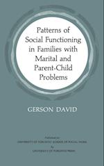 Patterns of Social Functioning in Families with Marital and Parent-Child Problems