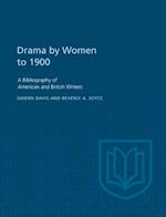 Drama by Women To 1900