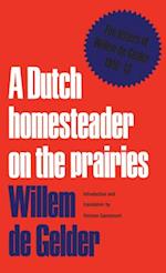 A Dutch Homesteader On The Prairies