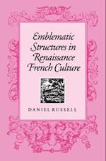 Emblematic Structures in Renaissance French Culture