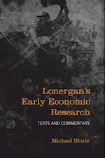 Lonergan''s Early Economic Research