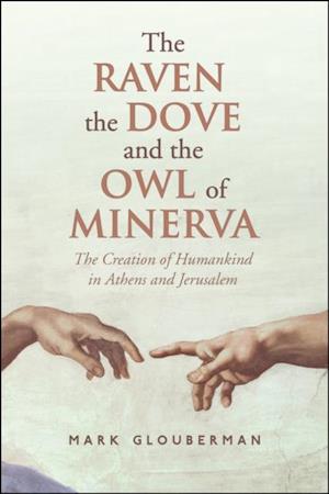 Raven, the Dove, and the Owl of Minerva