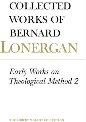 Early Works on Theological Method 2