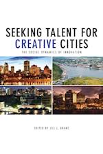 Seeking Talent for Creative Cities