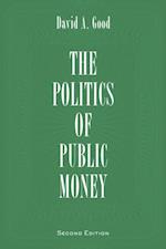 Politics of Public Money, Second Edition