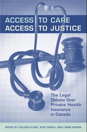 Access to Care, Access to Justice