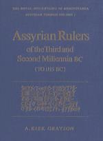 Assyrian Rulers of the Third and Second Millenia BC (To 1115 BC)