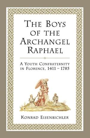 The Boys of the Archangel Raphael