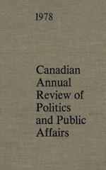 Canadian Annual Review of Politics and Public Affairs 1978
