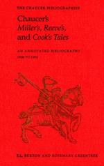 Chaucer''s Miller''s, Reeve''s, and Cook''s Tales