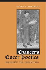 Chaucer''s Queer Poetics