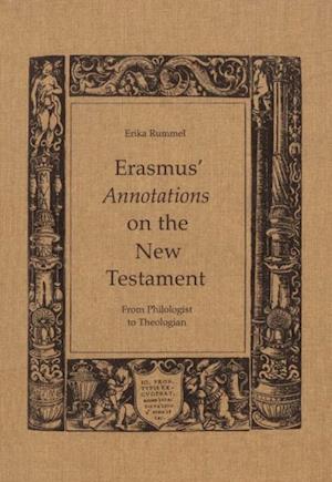 Erasmus'' Annotations on the New Testament